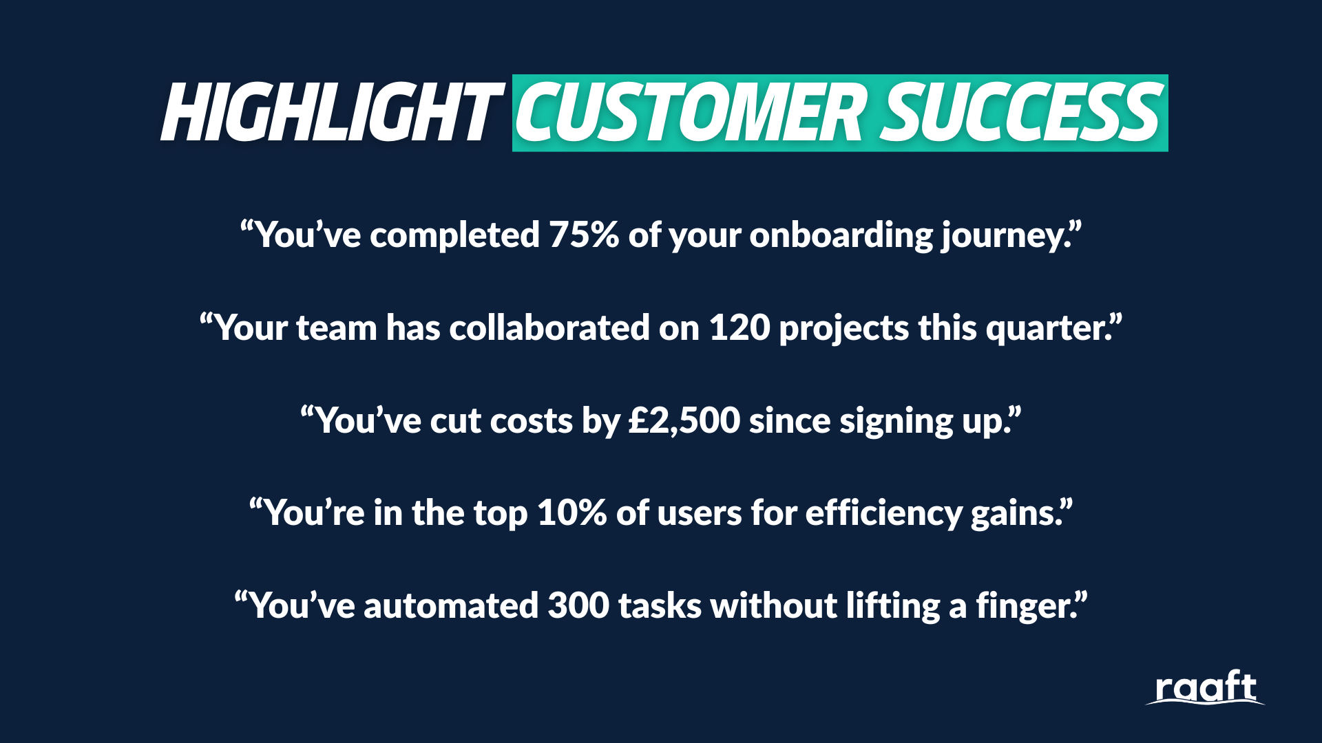 Highlight customer success